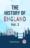 The History Of England Vol.1 (eBook, ePUB)