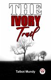 The Ivory Trail (eBook, ePUB)