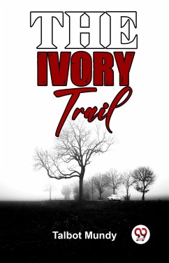 Cover The Ivory Trail (eBook, ePUB)