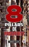 Eight Pillars Of Prosperity (eBook, ePUB)