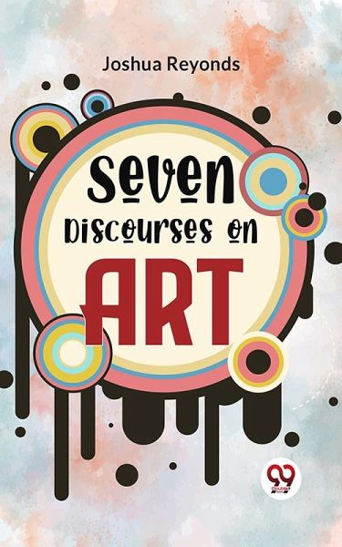 Seven Discourses On Art (eBook, ePUB) Seven Discourses On Art (eBook, ePUB)