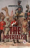 The Imperialist (eBook, ePUB)