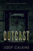 Outcast (The Hexon Code, #4) (eBook, ePUB) Outcast (The Hexon Code, #4) (eBook, ePUB)