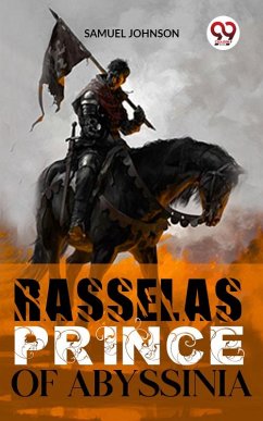 Rasselas Prince Of Abyssinia (eBook, ePUB) - Johnson, Samuel