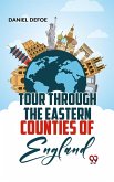 Tour Through The Eastern Counties Of England (eBook, ePUB)