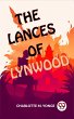 The Lances Of Lynwood (eBook, ePUB) - Bild 1