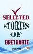 Selected Stories Of Bret Harte (eBook,... - Bild 1