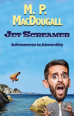 Jet Screamer (How To Steer Your Kid, #1) (eBook, ePUB) - Macdougall, M. P.