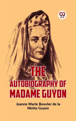 Cover The Autobiography Of Madame Guyon (eBook, ePUB)