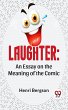 Laughter: An Essay On The Meaning Of... - Bild 1