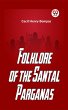 Folklore Of The Santal Parganas (eBook,... - Bild 1