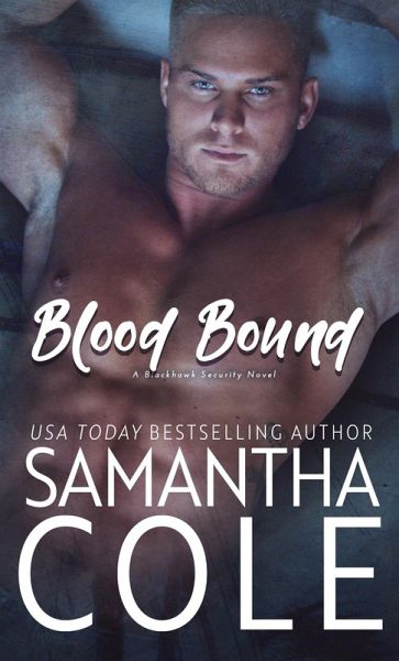 Blood Bound (Blackhawk Security, #2) (eBook, ePUB)