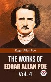 The Works Of Edgar Allan Poe Vol.4 (eBook, ePUB)
