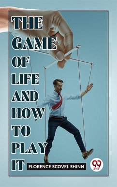 Cover The Game Of Life And How To Play It (eBook, ePUB)