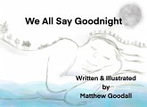 We All Say Goodnight (eBook, ePUB)