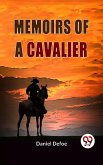 Memoirs Of A Cavalier (eBook, ePUB)