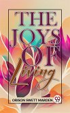 The Joys Of Living (eBook, ePUB)