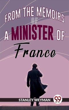 Cover From The Memoirs Of A Minister Of France (eBook, ePUB)