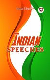 Indian Speeches (eBook, ePUB)