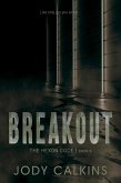 Breakout (The Hexon Code, #6) (eBook, ePUB)