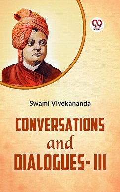 Conversations And Dialogues-III (eBook, ePUB) - Vivekananda, Swami