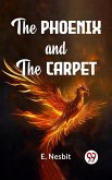 The Phoenix And The Carpet (eBook, ePUB)