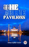 The Blue Pavilions (eBook, ePUB)