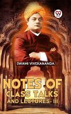 Notes Of Class Talks And Lectures-III (eBook, ePUB)