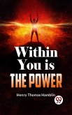 Within You Is The Power (eBook, ePUB)