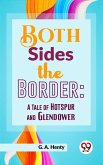 Both Sides The Border: A Tale Of Hotspur And Glendower (eBook, ePUB)