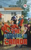 The Settlers In Canada (eBook, ePUB)