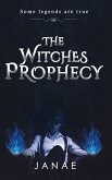 The Witches Prophecy (The Blue Flamed Witch Series, #1) (eBook, ePUB)