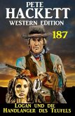 Logan und die Handlanger des Teufels: Pete Hackett Western Edition 187 (eBook, ePUB)