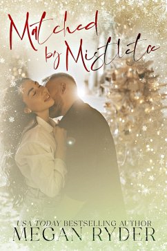 Cover Matched by Mistletoe (Matched in Lovelorn, #0.5) (eBook, ePUB)