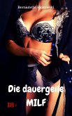 Die dauergeile MILF (eBook, ePUB)