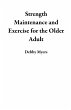 Strength Maintenance and Exercise for... - Bild 1
