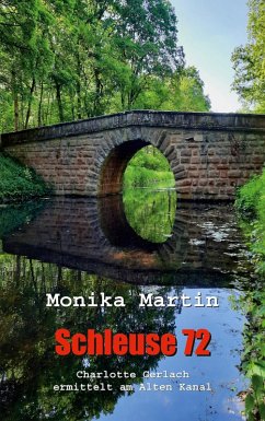 Schleuse 72 (eBook, ePUB) - Martin, Monika