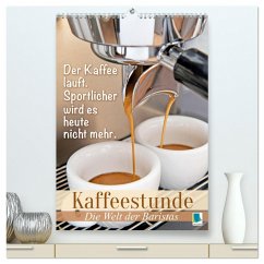 Kaffeestunde: Die Welt der Baristas (hochwertiger Premium Wandkalender 2024 DIN A2 hoch), Kunstdruck in Hochglanz