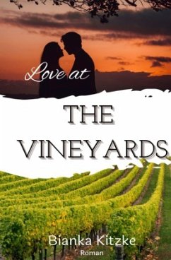 Love at The Vineyards - Kitzke, Bianka