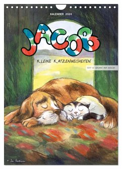 Kater Jacob: kleine Katzenweisheiten (Wandkalender 2024 DIN A4 hoch), CALVENDO Monatskalender - Hartmann, Sven