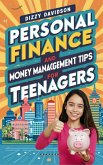 Personal Finance and Money Management Tips For Teenagers (Teens Can Make Money Online, #1) (eBook, ePUB)