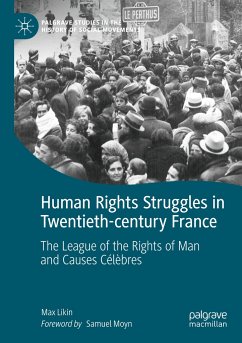 Human Rights Struggles in Twentieth-century France - Likin, Max