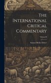 The International Critical Commentary; Volume II