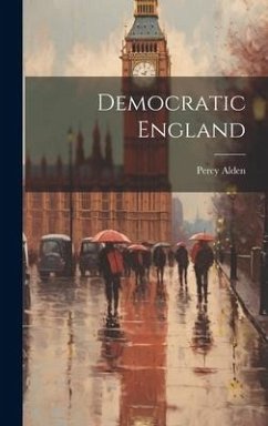 Democratic England - Alden, Percy