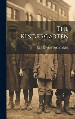 The Kindergarten - Douglas Smith Wiggin, Kate