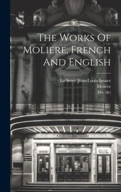 The Works Of Moliere, French And English - De)