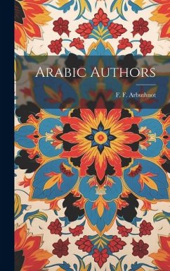 Arabic Authors - Arbuthnot, F. F.