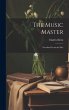 The Music Master: Novelized from the... - Bild 1