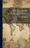 Social and International Ideals: Being Studies in Patriotism