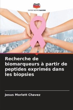 Recherche de biomarqueurs à partir de peptides exprimés dans les biopsies - Morlett Chavez, Jesus